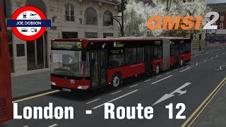 OMSI 2  Addon London  Route 12  MercedesBenz Citaro G [upl. by Anrehs]