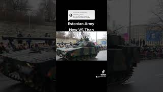 Estonian Army Now VS Then [upl. by Eehc282]