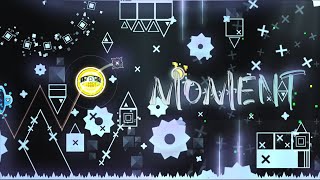 Moment by Lexycat  Geometry Dash 22  Extreme Demon [upl. by Martica]