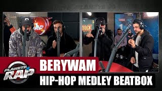 Berywam  HipHop Medley Beatbox PlanèteRap [upl. by Annairam]