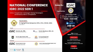 Konferensi Nasional Indonesian Governance Risk amp Compliance IGRC 2022 Seri 1 [upl. by Daitzman]