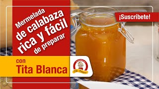 🔴 🎃 🍯 Mermelada de Calabaza Casera • PASO A PASO • ¡Muy Fácil y Deliciosa [upl. by Doniv]