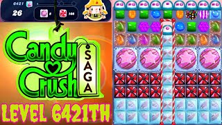 Level 6421th Candy Crush Saga Live Streaming On YouTube By Sankat Mochan Vlogs [upl. by Elokkin274]