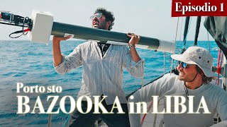 Porto sto BAZOOKA in LIBIA [upl. by Dal]