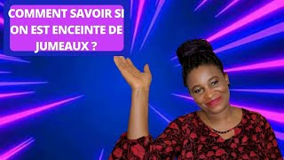 Comment savoir que tu es enceinte de jumeaux grossesse gémellaire [upl. by Sirtemed88]