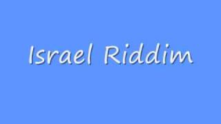 Israel Riddim [upl. by Crin689]