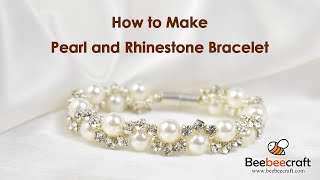 How to Make Pearl and Rhinestone Bracelet [upl. by Netneuq687]