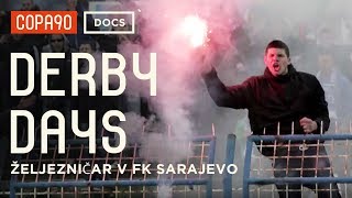 Welcome to Sarajevo  Željezničar vs FK Sarajevo  Derby Days [upl. by Yhcir]