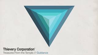 Thievery Corporation  Guidance Official Audio [upl. by Siul]