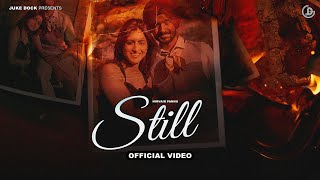 Still  Nirvair Pannu Official Video Deol Harman  Juke Dock [upl. by Enalahs251]