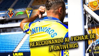 REACCIONANDO A JAVI ONTIVEROS NUEVO FICHAJE DEL CÁDIZ CF  LaLiga 2425  Amarillo y azul [upl. by Esbensen]