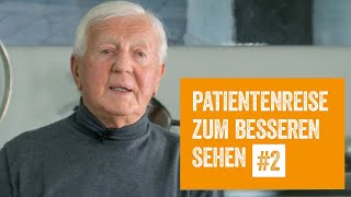 Grauer Star Katarakt  Patientenreise zum besseren Sehen mit EDOF Linsen LENTIS Comfort [upl. by Eylrac]