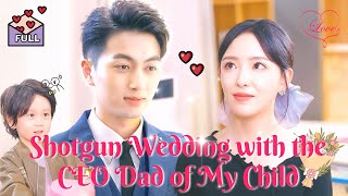 Multi Sub After Six Years of Raising a Child the CEO Dad Surprisingly Proposes chinesedrama [upl. by Genny548]