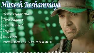 Terre Pyaar Mein Official Video  Surroor 2021 The Album  Himesh Reshammiya  Shivangi Verma [upl. by Ebbarta]