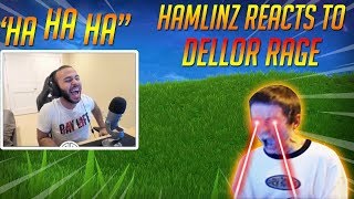 Hamlinz Reacts To quotDELLOR FORTNITE MEGA RAGEquot [upl. by Althee]