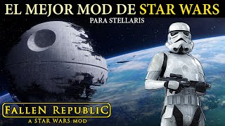 🌌 FALLEN REPUBLIC  El mejor MOD de STAR WARS  Stellaris Mega Pack  en español [upl. by Garrity]