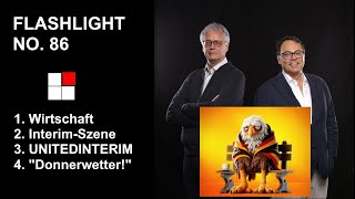 Interim Management Flashlight No 86  Wirtschaft Interim Szene UNITEDINTERIM amp quotDonnerwetterquot [upl. by Raleigh]