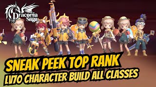 Sneak Peek Top Rank Lv 70 Character Build All Classes  Draconia Saga Sea 19 [upl. by Enellek]