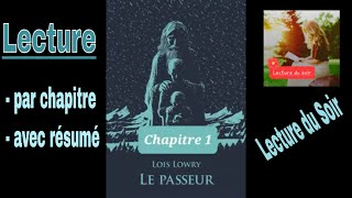 1 Le Passeur  livre audio  Chapitre 1  Loïs Lowry  lecture et résumé [upl. by Moya]