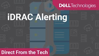 How to Configure Alerting in iDRAC [upl. by Analak971]