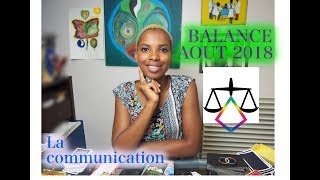 🔵TARORACLE TIRAGE BALANCE♎️ AOUT 2018 🌈 COMMUNICATION [upl. by Eldridge337]