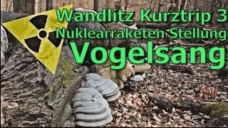 Wandlitz Kurztrip 3  Nuklearraketen Stellung Vogelsang [upl. by Ehcsrop]