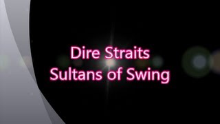 Dire StraitsSultans of Swing with lyrics [upl. by Eiramanel]