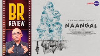 Naangal Movie Review By Baradwaj Rangan  Avinash Prakash  Ved Shanker Sugavanam [upl. by Chor]