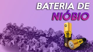 Nova BATERIA DE NIÓBIO A nova BATERIA DE NIÓBIO que é criação brasileira [upl. by Aicittel]