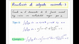 9  Integración de funciones racionales con raíces de multiplicidad mayor que uno en el denominador [upl. by Morell]