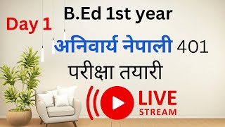 Compulsory Nepali live Class bed 1st year [upl. by Sinegold]