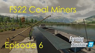 Moving coal to the sell point  FS22 Coal Mining  Episode 6 [upl. by Andreas232]