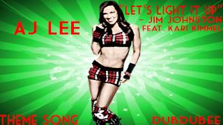 WWE Theme Songs  4th AJ Lee quotLets Light It Upquot 20112012 HQ [upl. by Rus874]