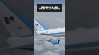 Boeing Is Losing A LOT Of Money To Make The New Air Force Ones shorts [upl. by Ire600]