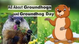 Groundhog Day for kids  Groundhogs for kids  Groundhogs Fun facts  Groundhog Day song  2022 [upl. by Hsepid]