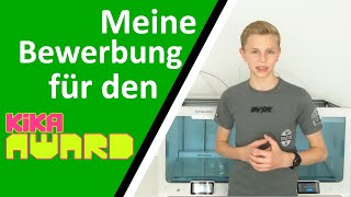 Mit 3D Druck helfen  Meine Bewerbung für den KIKA Award 2020 [upl. by Darda597]