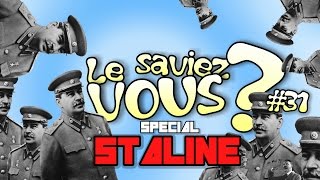 Le SaviezVous   SPÉCIAL STALINE [upl. by Jaquenetta]