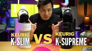 COMPARING Keurig KSupreme VS Keurig KSlim [upl. by Adamek]