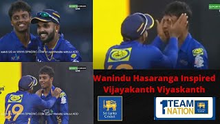 Wanindu Hasaranga Inspired Vijayakanth Viyaskanth  🇱🇰🇱🇰🇱🇰One Team One Nation [upl. by Enasus]