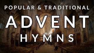 🎵 Traditional and Popular HYMNS for ADVENT [upl. by Vyner]