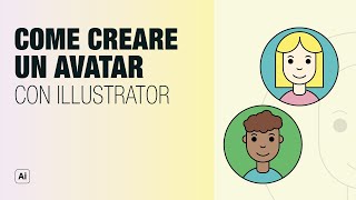 Come creare un AVATAR cartoon con Adobe Illustrator [upl. by Llednek54]