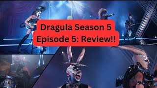 Boulet Brothers Dragula Season 5 Episode 5 Review [upl. by Chirlin]