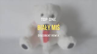 TOP ONE  Biały Miś DISCOBEAT Remix  KLASYK DISCO POLO w wersji KLUBOWEJ [upl. by Chester152]