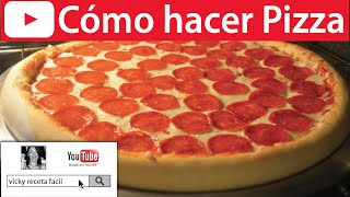 Cómo hacer PIZZA🍕  VickyRecetaFacil [upl. by Halimeda538]