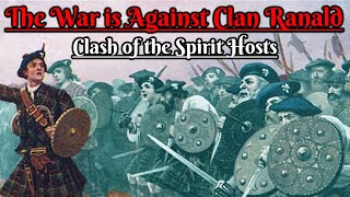 The War is Against Clan Ranald Clash of Spirit Hosts Scottish Folklore [upl. by Wilbur]