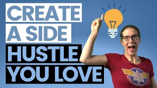 Side Hustle How to Extra Make Money Doing What You Love [upl. by Ailana]