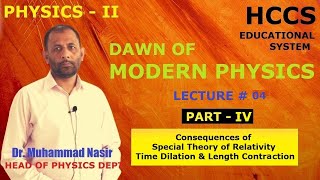 Time Dilation amp Length Contraction  Ch 18  PhysicsII  Prof M Nasir  LEC  4 [upl. by Gnilrits]