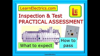 INSPECTION amp TEST PRACTICAL ASSESSMENT – WHAT TO EXPECT IN AN IampT ASSESSMENT – HOW TO BE SUCCESSFUL [upl. by Ardnekal]