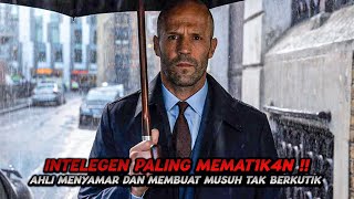 Dibutuhkan Mahar Yg Tinggi Utk Bisa Memakai Jasanya  Alur Film Action Jason Statham Terbaru [upl. by Ellerehc212]