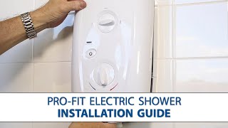 T80 Pro Fit Electric Shower  StepbyStep Installation Guide [upl. by Seraphim]